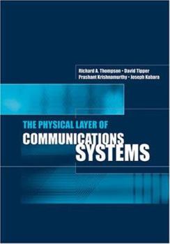 Hardcover The Physical Layer of Communications Systems Book