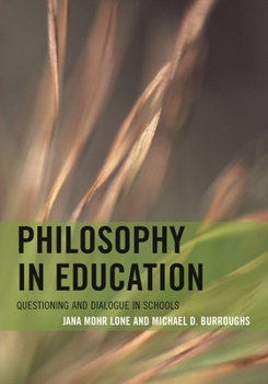 Paperback Philosophy in Education: Questioning and Dialogue in Schools Book