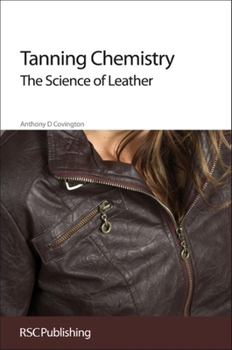 Hardcover Tanning Chemistry: The Science of Leather Book