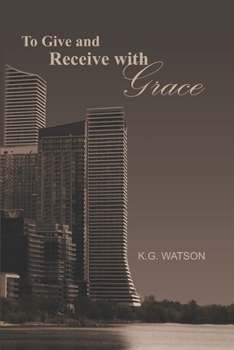 Paperback To Give and Receive with Grace Book