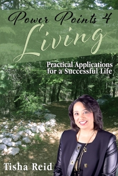 Paperback Power Points 4 Living: Practical Applications for a Successful Life Book