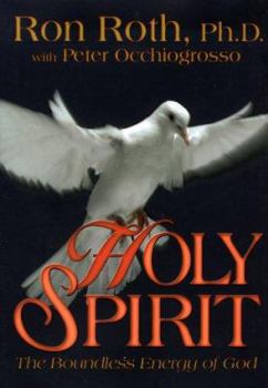 Hardcover Holy Spirit: The Boundless Energy of God Book