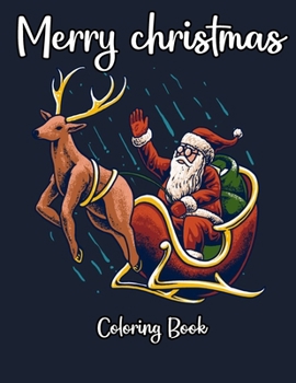 Paperback MERRY CHRISTMAS Coloring Book: for Adults Book