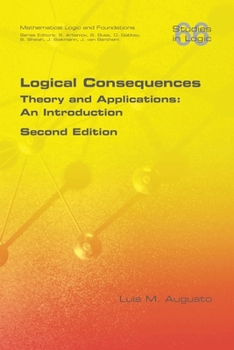 Paperback Logical Consequences: Theory and Applications: An Introduction. 2nd Edition Book