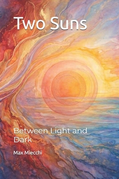 Paperback Two Suns: Between Light and Dark Book