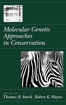 Hardcover Molecular Genetic Approaches in Conservation Book