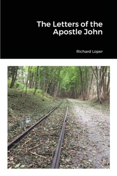 Paperback The Letters of the Apostle John Book