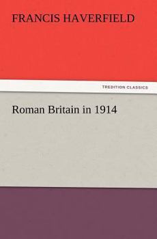 Paperback Roman Britain in 1914 Book