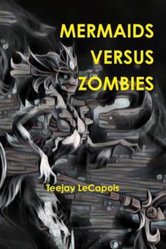 Paperback Mermaids Versus Zombies Book