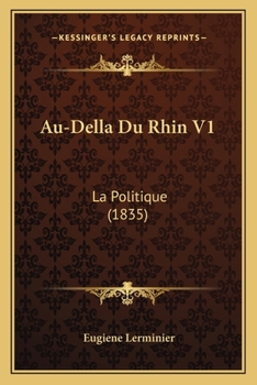 Paperback Au-Della Du Rhin V1: La Politique (1835) [French] Book