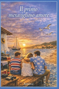 Paperback Il primo meraviglioso amore [Italian] Book