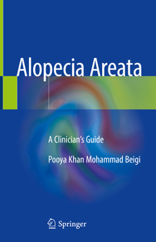 Hardcover Alopecia Areata: A Clinician's Guide Book