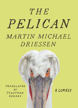 Hardcover The Pelican: A Comedy Book
