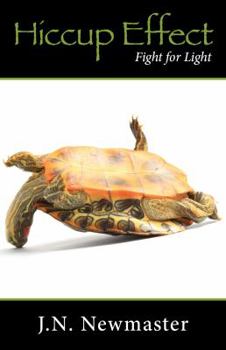 Paperback Hiccup Effect: A Fight for Light Book