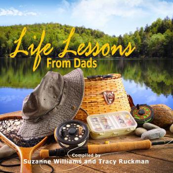 Paperback Life Lessons from Dads (Volume 3) Book