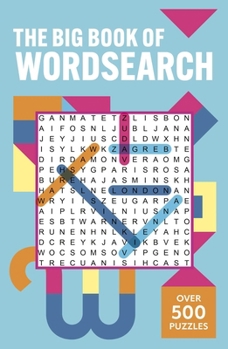 Paperback The Big Book of Wordsearch: Over 500 Puzzles Book