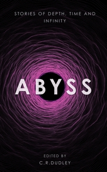 Paperback Abyss: Stories of Depth, Time and Infinity Book