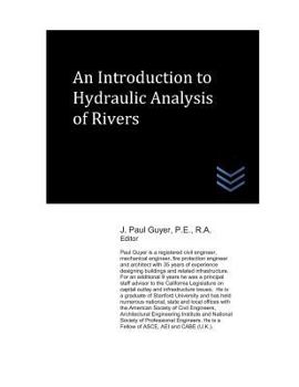 Paperback An Introduction to Hydraulic Analysis of Rivers Book
