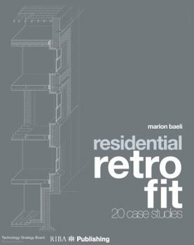 Paperback Residential Retrofit: Twenty Case Studies Book