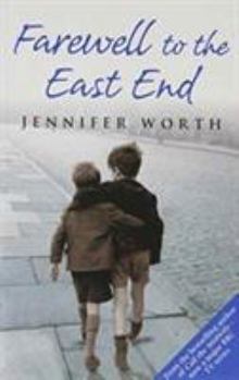 Paperback Farewell To The East End by Jennifer Worth (Paperback) Book