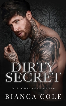 Paperback Dirty Secret: Eine Dunkle Mafia Romanze [German] Book