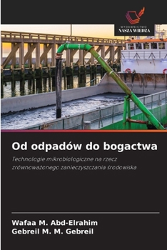 Od odpadów do bogactwa (Polish Edition)