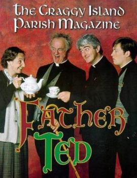 Hardcover Father Ted: The Craggy Island Parish Magazines Book