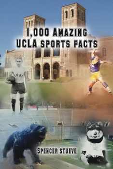 Paperback 1,000 Amazing UCLA Sports Facts Book