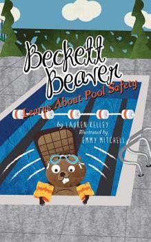 Paperback Beckett Beaver Learns About Pool Safety Book