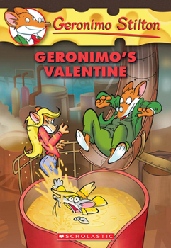 Geronimo's Valentine - Book  of the Geronimo Stilton