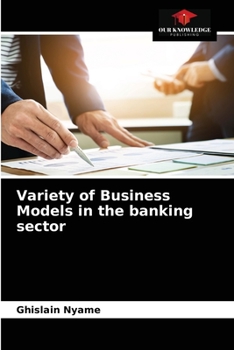Paperback Variety of Business Models in the banking sector Book