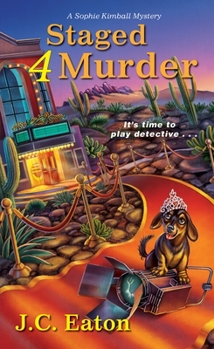 Staged 4 Murder - Book #3 of the Sophie Kimball Mystery