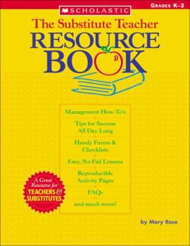 Paperback The Substitute Teacher Resource Book: Grades K-2 Book