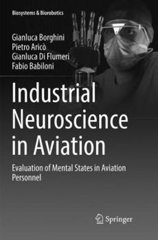 Paperback Industrial Neuroscience in Aviation: Evaluation of Mental States in Aviation Personnel Book