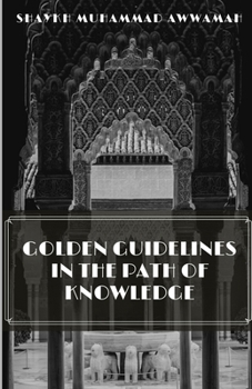 Paperback Golden guidelines in the Path of Knowledge Book