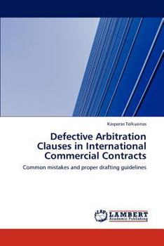 Paperback Defective Arbitration Clauses in International Commercial Contracts Book