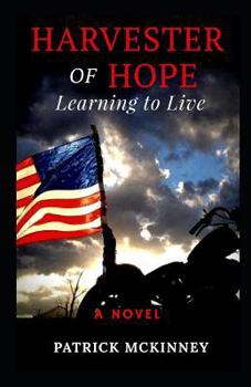 Paperback Harvester of Hope: Learning to Live Book