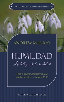Paperback Humildad: La belleza de la santidad [Spanish] Book