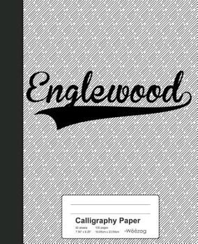 Paperback Calligraphy Paper: ENGLEWOOD Notebook Book