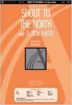 Library Binding Shout to the North with O Zion, Haste Book