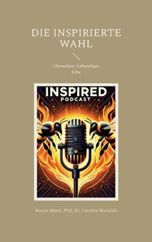 Paperback Die Inspirierte Wahl: Chroniken: Lebendiges Erbe (German Edition) [German] Book