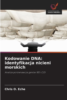 Paperback Kodowanie DNA: identyfikacja nicieni morskich [Polish] Book