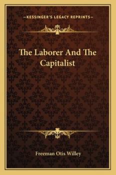 Paperback The Laborer And The Capitalist Book