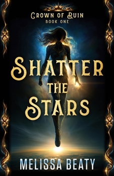 Paperback Shatter the Stars Book