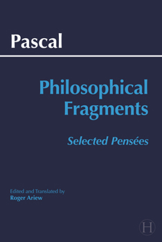 Paperback Pascal: Philosophical Fragments: Selected Pensées (Hackett Classics) Book