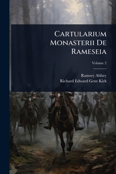 Paperback Cartularium Monasterii De Rameseia Book
