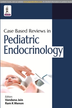 Paperback Case Based Reviews in Pediatric Endocrinology Book