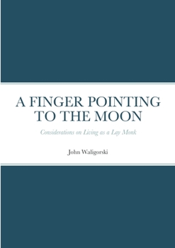 Paperback A Finger Pointing at the Moon Book