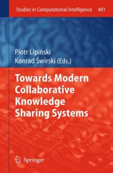 Paperback Towards Modern Collaborative Knowledge Sharing Systems Book