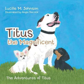 Paperback Titus the Magnificent: The Adventures of Titus Book